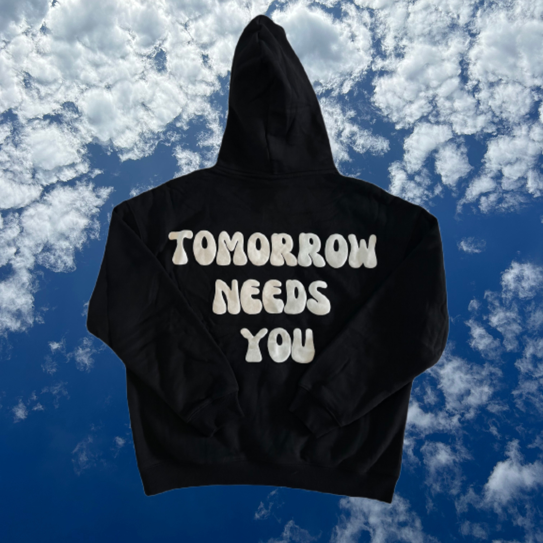 Tomorrow Needs You Hoodie – kind human.